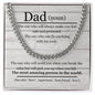 To My Dad | The Most Amazing In The World - Cuban Link Chain