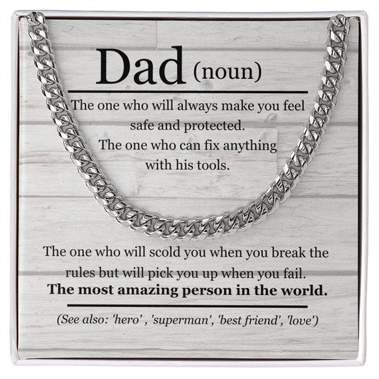 To My Dad | The Most Amazing In The World - Cuban Link Chain